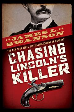 Chasing Lincoln\'s Killer