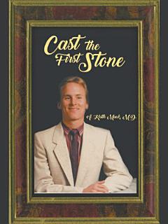 Cast the First Stone