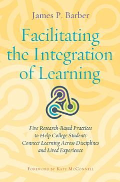 Facilitating the Integration of Learning