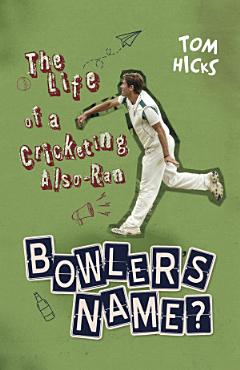 Bowler\'s Name?