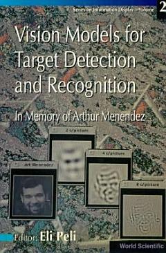 Vision Models for Target Detection and Recognition