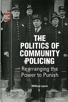 The Politics of Community Policing