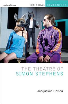 The Theatre of Simon Stephens