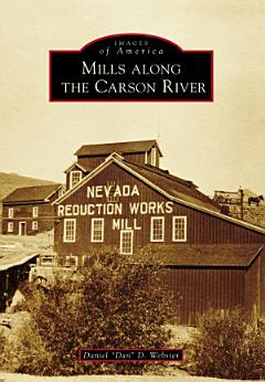 Mills Along the Carson River