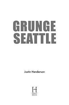 Grunge Seattle