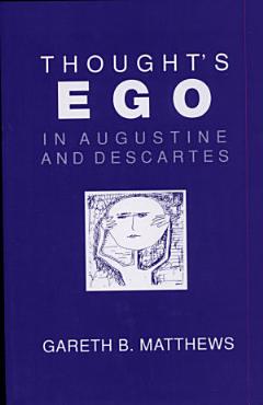 Thought\'s Ego in Augustine and Descartes