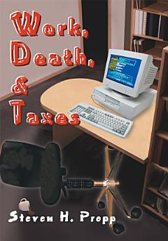 Work, Death, & Taxes