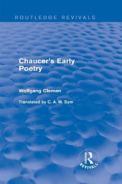 Chaucer\'s Early Poetry (Routledge Revivals)