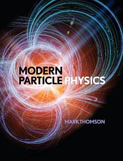 Modern Particle Physics