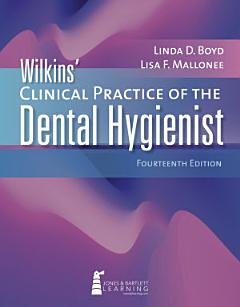 Wilkins\' Clinical Practice of the Dental Hygienist