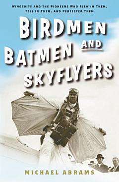 Birdmen, Batmen, and Skyflyers