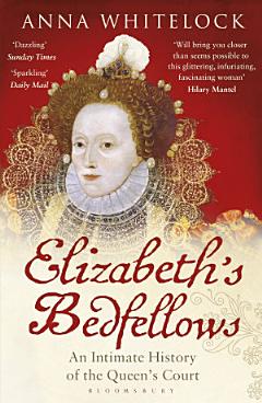 Elizabeth\'s Bedfellows