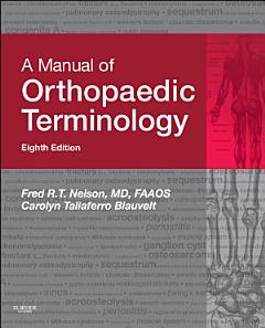 A Manual of Orthopaedic Terminology