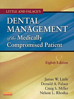 Dental Management of the Medically Compromised Patient - E-Book