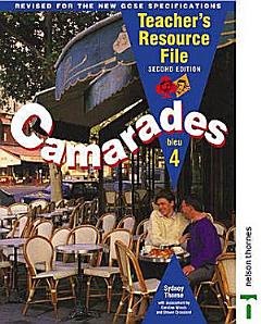 Camarades 4 Bleu - Teachers Resource File 2nd Edition