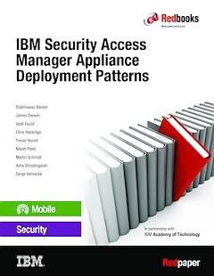 IBM Security Access Manager Appliance Deployment Patterns