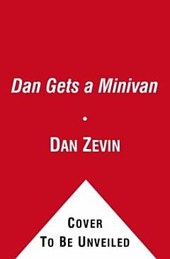 Dan Gets a Minivan