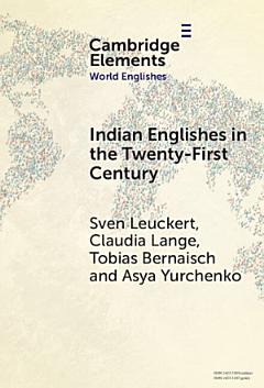 Indian Englishes in the Twenty-First Century