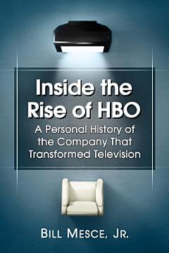 Inside the Rise of HBO