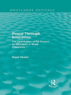 Peace Through Education (Routledge Revivals)