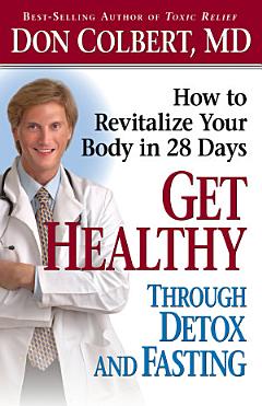 Get Healthy Through Detox and Fasting