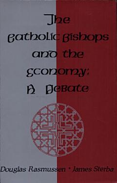 The Catholic Bishops and the U.S. Economy