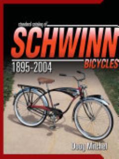 Standard Catalog of Schwinn Bicycles