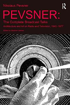 Pevsner: The Complete Broadcast Talks