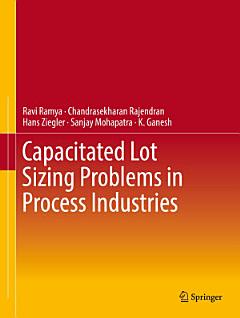 Capacitated Lot Sizing Problems in Process Industries