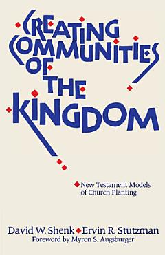 Creating Communities of the Kingdom