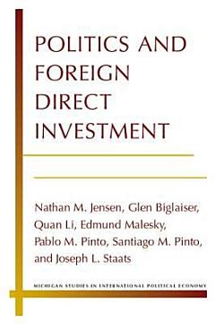 Politics and Foreign Direct Investment