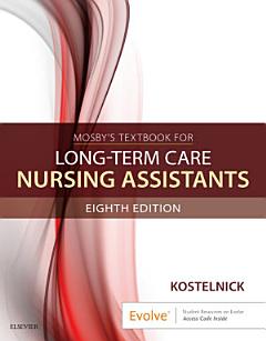 Mosby\'s Textbook for Long-Term Care Nursing Assistants - E-Book