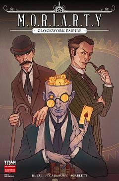 Moriarty: Clockwork Empire #1