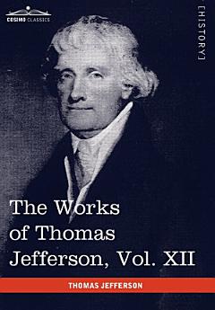 The Works of Thomas Jefferson