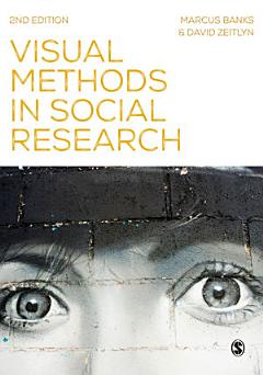 Visual Methods in Social Research