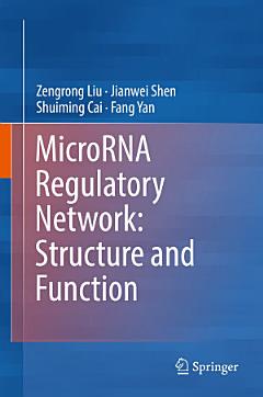 MicroRNA Regulatory Network: Structure and Function