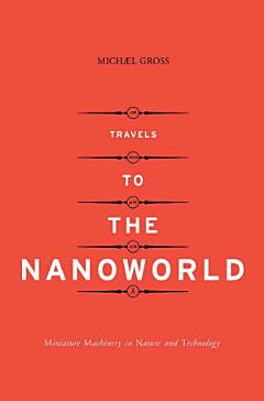 Travels To The Nanoworld