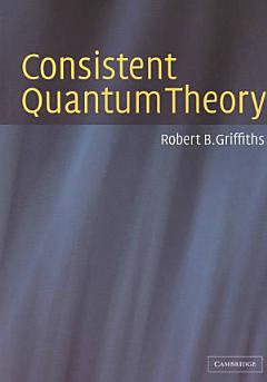 Consistent Quantum Theory