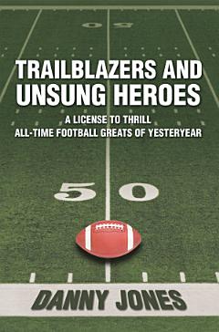 Trailblazers and Unsung Heroes