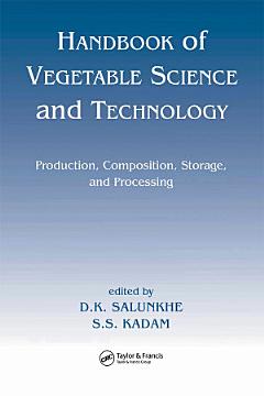 Handbook of Vegetable Science and Technology