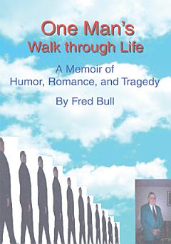 One Man\'s Walk Through Life