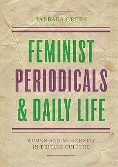 Feminist Periodicals and Daily Life