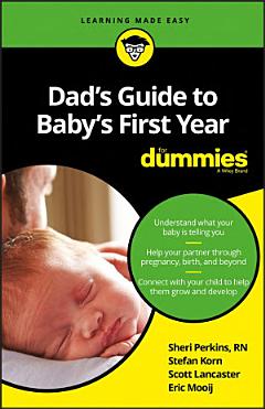 Dad\'s Guide to Baby\'s First Year For Dummies