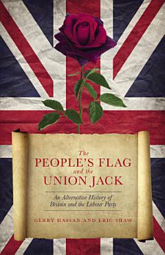 The People\'s Flag and the Union Jack