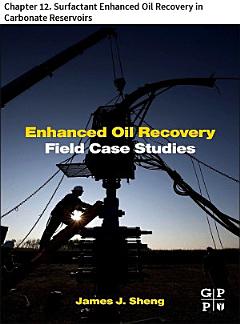 Enhanced Oil Recovery Field Case Studies