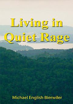 Living in Quiet Rage