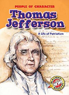 Thomas Jefferson: A Life of Patriotism