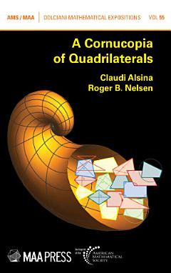 A Cornucopia of Quadrilaterals