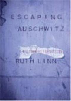 Escaping Auschwitz