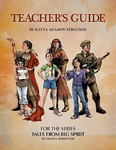 Teacher\'s Guide For The Series Tales From Big Spirit